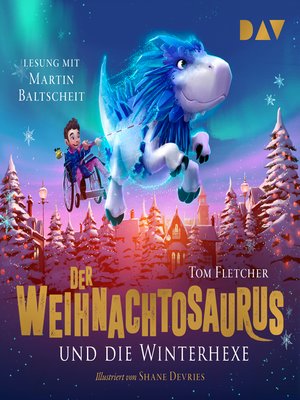 cover image of Der Weihnachtosaurus und die Winterhexe, Teil 2